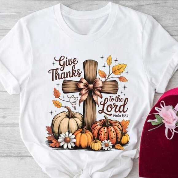 Tops - Give Thanks Shirt, Fall Tee, Faith Pumpkin Thanksgiving Tee